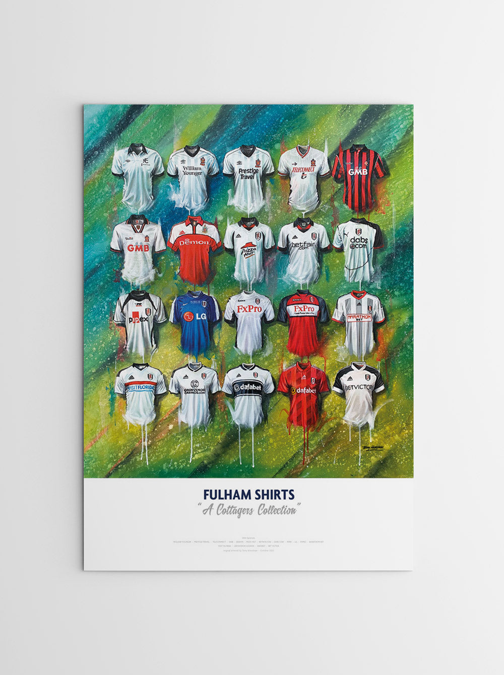 Artwork by Terry Kneeshaw depicting a collection of twenty iconic Fulham football jerseys worn by the club's players throughout their history. The jerseys are predominantly white with black accents and feature the Fulham crest and various sponsor logos on the front. The artwork is a high-quality print of a hand-painted original, which uses textured brushstrokes to create a dynamic effect. 