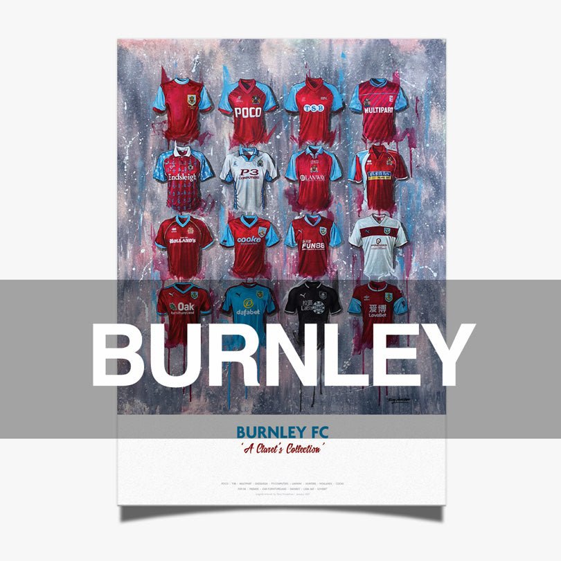 Burnley Football Art Prints - Terry Kneeshaw Art