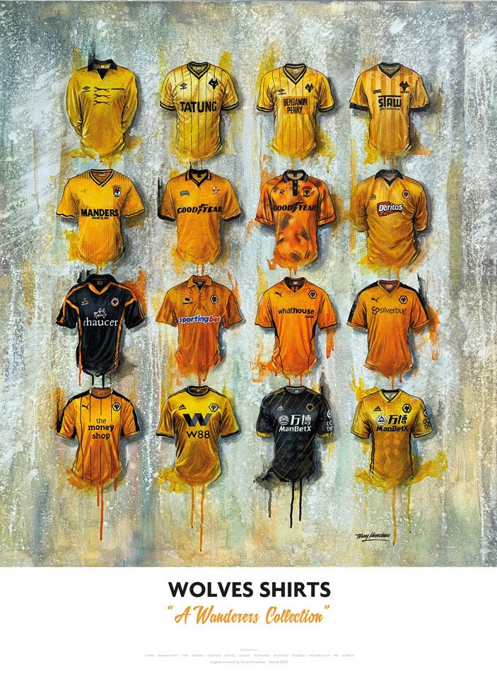 Wolves FC Football Shirts Art | Terry Kneeshaw – Terry Kneeshaw Art